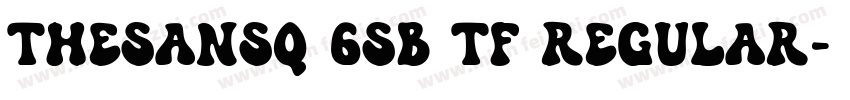 TheSansQ 6SB TF Regular字体转换